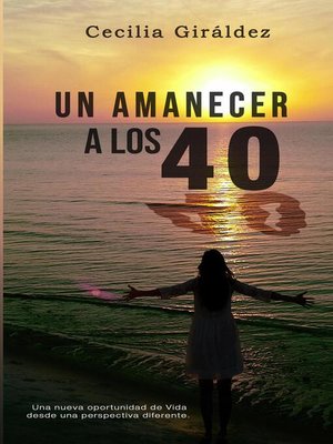 cover image of Un Amanecer a los 40